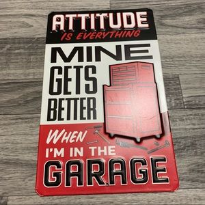 Attitude Is Everything Garage Tin; Small